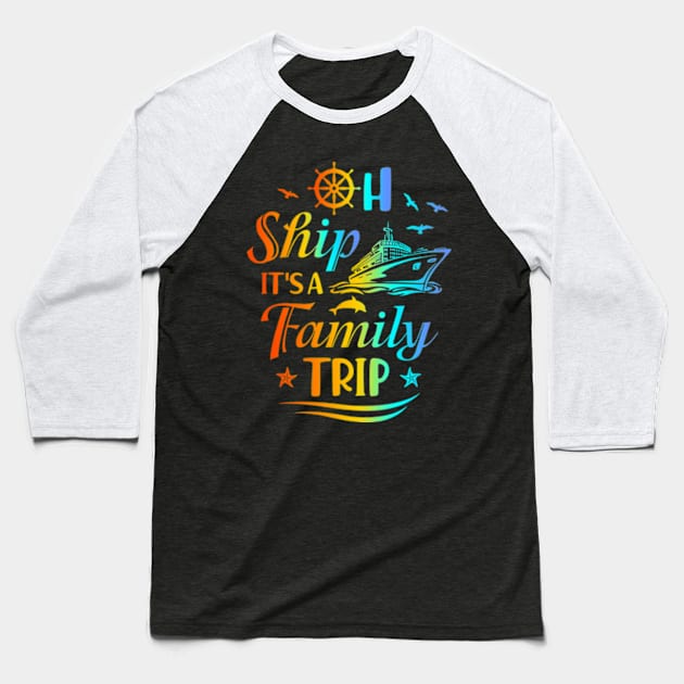 Cruise Summer Vacations Family Trip Baseball T-Shirt by Petra and Imata